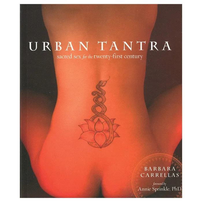 Couples Urban Tantra Sacred Sex for the 21st Century Celestial Arts