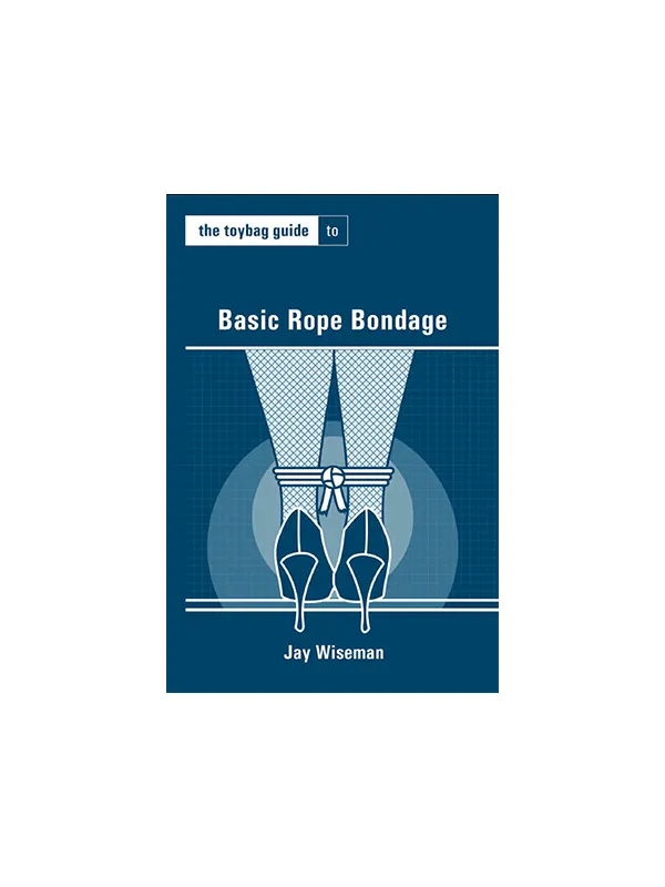 Greenery Press Couples Toybag Guide to Basic Rope Bondage